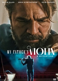 Скрипка моего отца 2022 скачать торрент